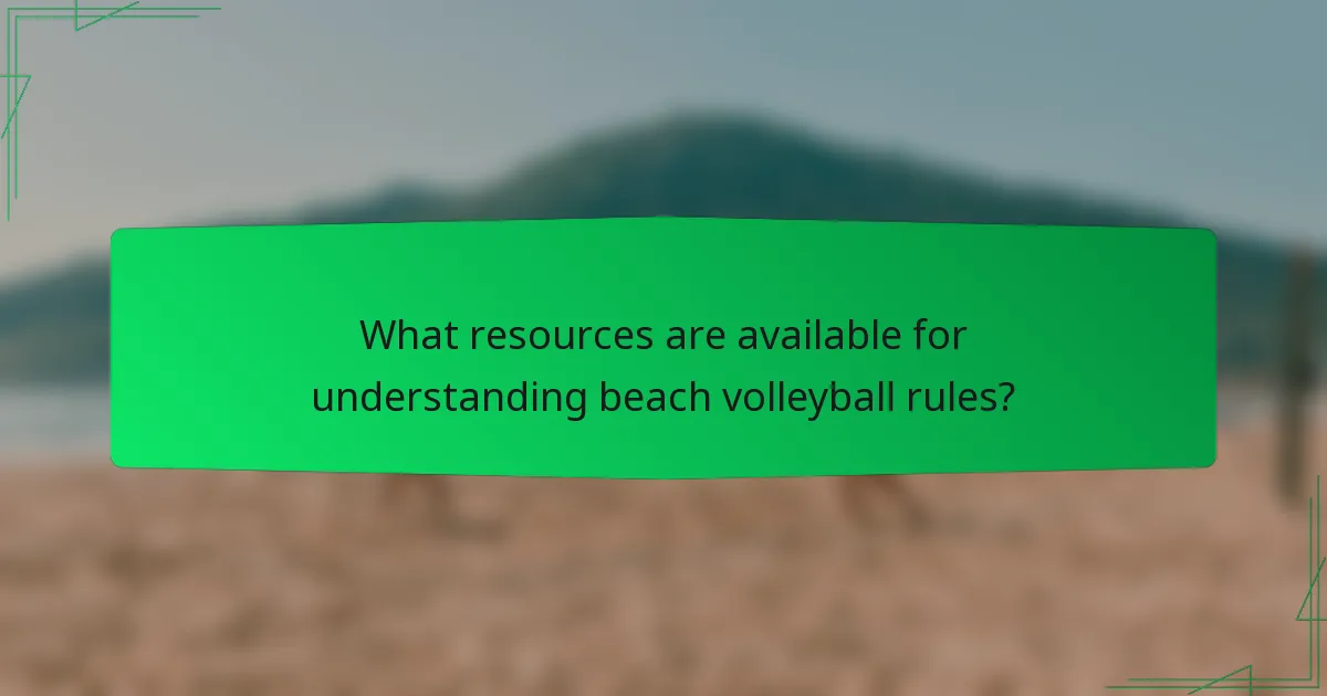 What resources are available for understanding beach volleyball rules?